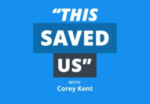 Hogyan mentette meg 1 bérelt ingatlan Corey Kent pénzügyi jövőjét?