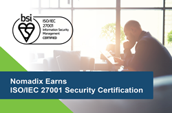 नोमैडिक्स ने बीएसआई से आईएसओ/आईईसी 27001 सुरक्षा प्रमाणन अर्जित किया