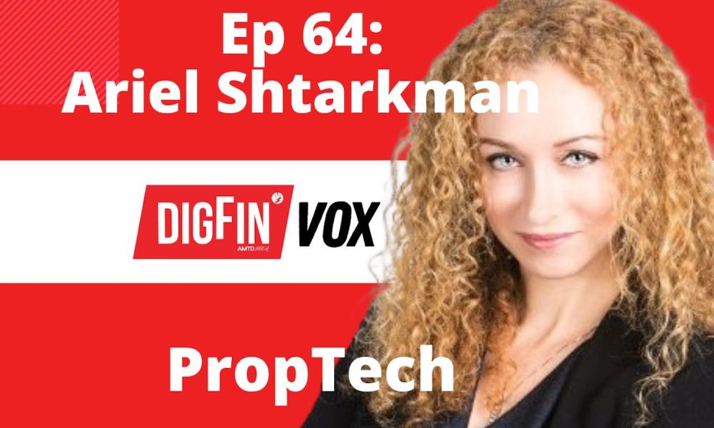 PropTech x Fintech | אריאל שטרקמן | DigFin VOX 64