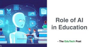 نقش هوش مصنوعی در آموزش - EduTech Post
