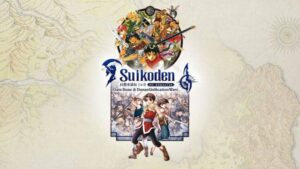 Suikoden I y II HD Remaster Gate Rune y Dunan Unification Wars retrasados
