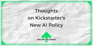 Мысли о новой политике Kickstarter в отношении искусственного интеллекта — ComixLaunch
