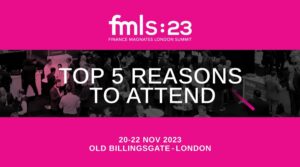 Top 5 Reasons to Attend FMLS:23