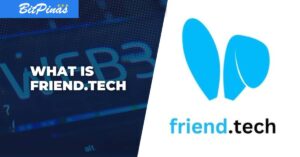 Friend.tech کیا ہے | Pinoys کے لیے کرپٹو سوشل نیٹ ورکنگ ایپ گائیڈ