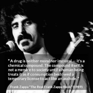 Varför tyckte inte Frank Zappa om cannabis?