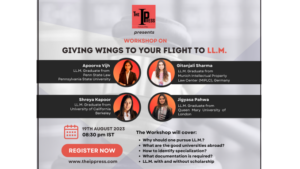 Workshop on Giving wings to your flight to LL.M- The IP Press