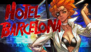 2.5D Action Game Hotel Barcelona från Swery65 och Suda51 officiellt avslöjat - MonsterVine