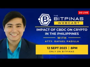 Ο αντίκτυπος του CBDC στο Crypto στις Φιλιππίνες | Webcast 23