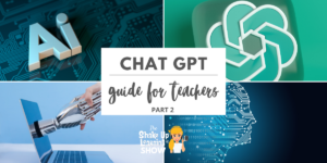 ChatGPT Guide for Teachers (Part 2) - SULS0200