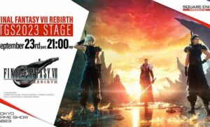 Final Fantasy VII Rebirth Tokyo Game Show 2023 Presentation Released