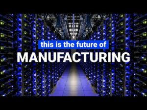 Future of Manufacturing: Industry 4.0 & Smart Manufacturing.