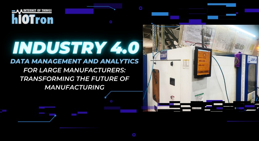 Industrie 4.0-gegevensbeheer en -analyse voor grote fabrikanten: de toekomst van de productie transformeren