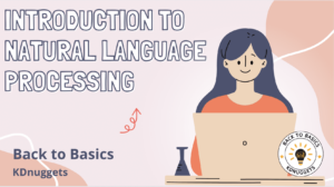 Introduction to Natural Language Processing - KDnuggets