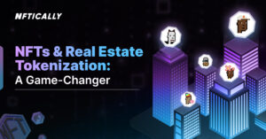 NFT'er og Real Estate Tokenization: A Game Changer - NFTICALLY