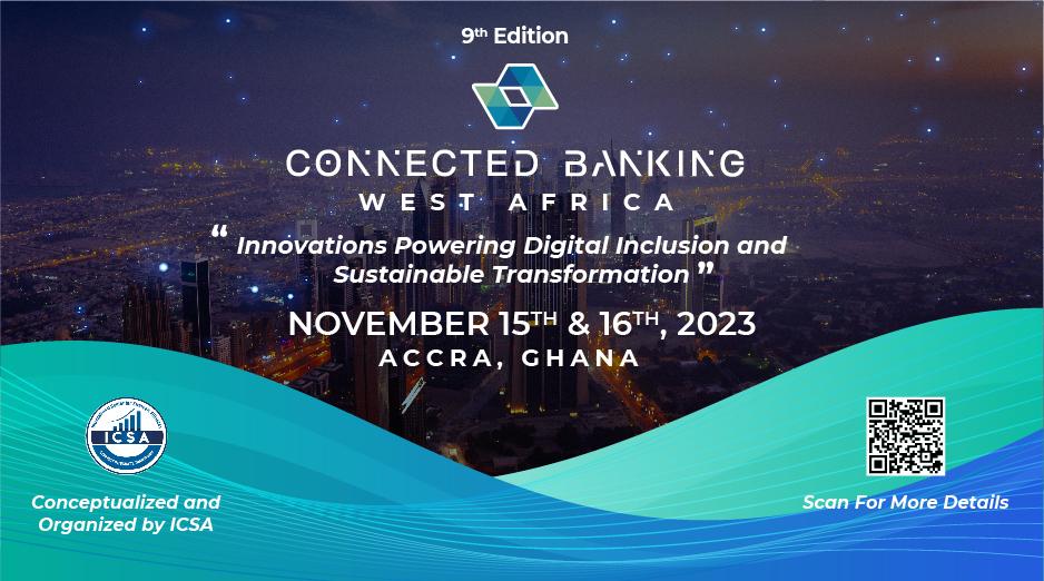 The 9th Edition Connected Banking Summit - West Africa Will be Held on the 15th and 16th of November in Accra, Ghana - CoinCheckup Blog - Cryptocurrency News, Articles & Resources