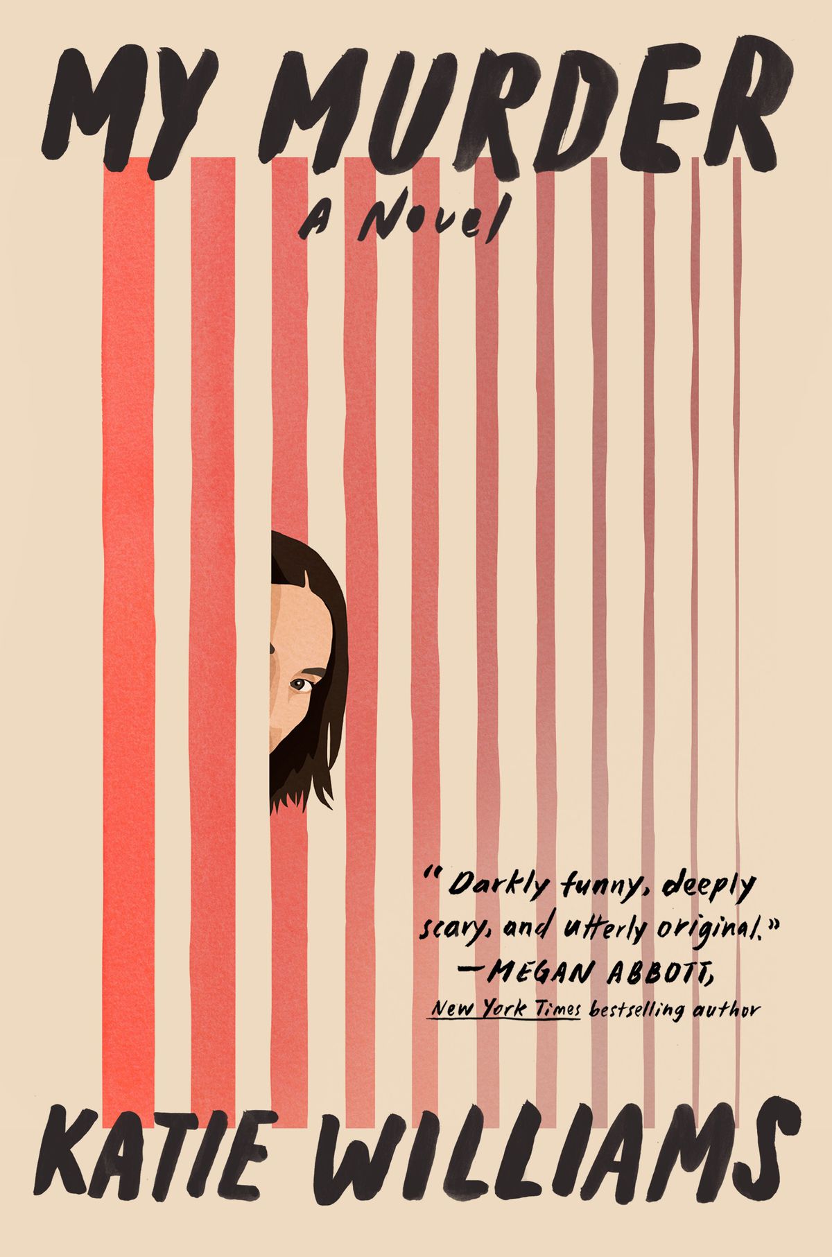 Cover image for Katie Williams’ My Murder, showing a woman’s face peering outside of red vertical lines.