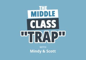 The “Middle Class Trap” That’s Keeping You in Debt