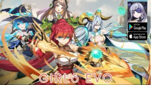 Två länder, ett krig, olika system - bara du kan rädda dem i det helt nya RPG-spelet "Girls Evo" - Droid-spelare