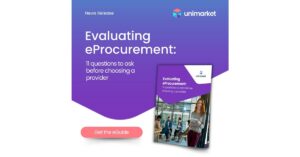 Unimarket publie un nouveau guide électronique « Évaluer les solutions d'approvisionnement électronique »