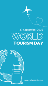 World Tourism Day 2023: Theme, Quotes, Status and Slogan