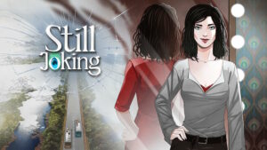 Animierter visueller Roman „Still Joking“ erscheint nächstes Jahr