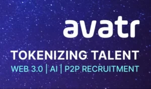 Avatr preparado para revolucionar a indústria de recrutamento - CoinCheckup