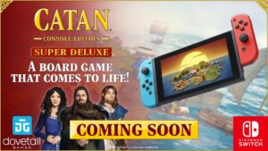 Catan: Console Edition va apărea pe Switch în noiembrie