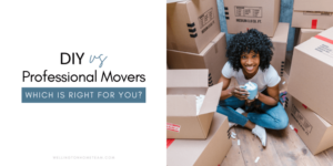 DIY vs. Movers profissionais: o que é certo para você?