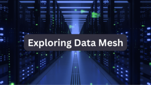 データ メッシュの探索: データ アーキテクチャのパラダイム シフト - KDnuggets