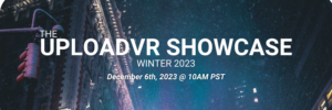 เตรียมตัวให้พร้อมสำหรับงานแสดง UploadVR ฤดูหนาวปี 2023!