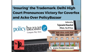 Het handelsmerk 'verzekeren': het Hooggerechtshof van Delhi spreekt overwinning uit voor Coverfox en Acko op de beleidsbazaar