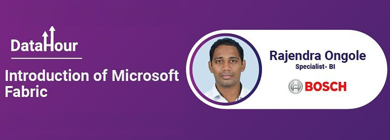 Introduction of Microsoft Fabric | DataHour by Rajendra Ongole