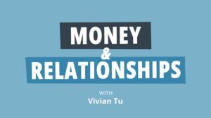Geld en relaties: hoe je ‘het gesprek’ kunt voeren voordat het te laat is met Vivian Tu, ook wel ‘je rijke BFF’ genoemd