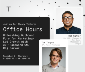 Office Hours with Raj Sarkar by @ttunguz