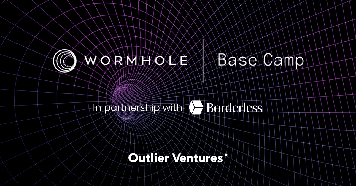 Outlier Ventures and Borderless Capital Launch the Wormhole Base Camp Accelerator Program - NFTgators