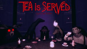 Tea Is Served entretiene a los críptidos en una comedia de terror en realidad virtual