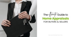The Ultimate Guide to Home Appraisals for Buyers and Sellers