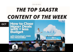 이번 주 최고의 SaaStr 콘텐츠: Expensify의 COO, Datadog의 CMO, Y Combinator의 전무 이사 등! | SaaStr