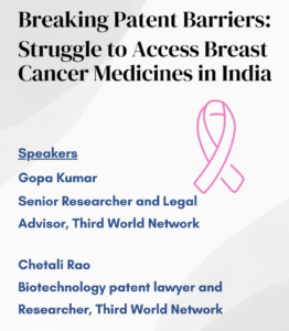 Webbseminarium om "Att bryta patentbarriärer: kamp för att få tillgång till bröstcancerläkemedel i Indien" (28 september)
