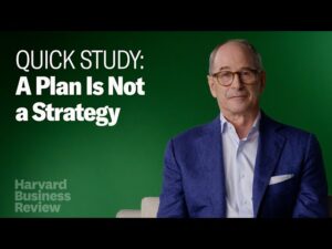 Un plan nu este o strategie - Harvard Business Review. -