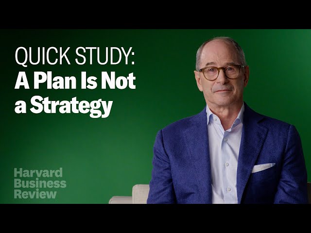 Ein Plan ist keine Strategie – Harvard Business Review. -