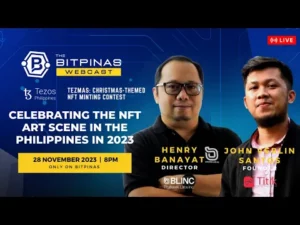 2023年のフィリピンのNFTアートシーンを祝う | BitPinas ウェブキャスト 31 | ビットピナス