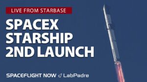 پوشش زنده: اسپیس ایکس برای پرتاب Starship/Super Heavy Booster در دومین پرواز آزمایشی