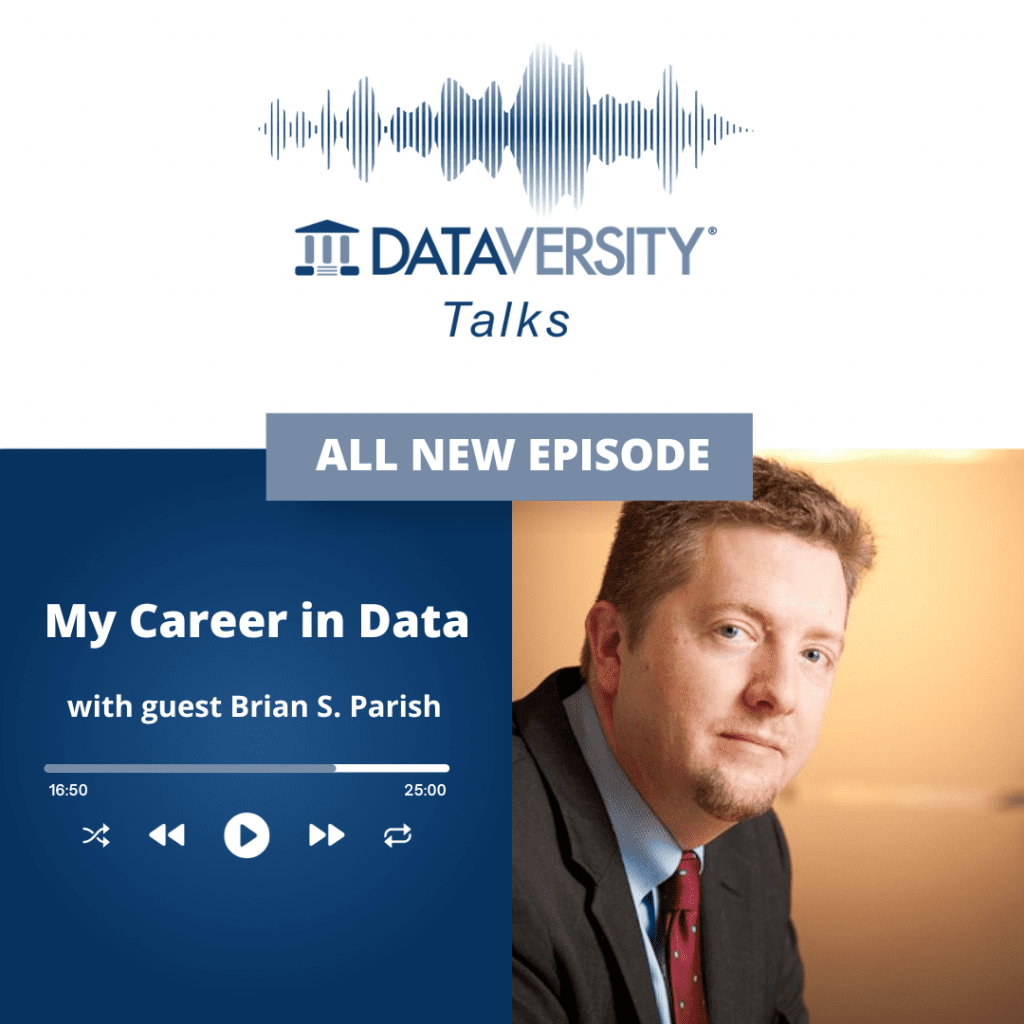 Urani Datassa Episode 56: Brian S. Parish, toimitusjohtaja ja perustaja, iData Inc (Data Cookbook) - DATAVERSITY