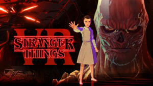 'Stranger Things VR' se retrasa en Quest, se espera una nueva fecha de lanzamiento en un 'futuro muy cercano'