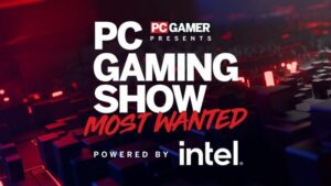 25 Game Paling Dicari, seperti yang terungkap hari ini di PC Gaming Show: Most Wanted