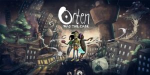 Täiesti vapustav Orten Was The Case tuleb Xboxile, PlayStationile, Switchile ja PC-le | XboxHub