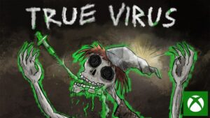 There's a True Virus unsettling the Xbox world | TheXboxHub
