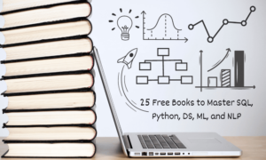 25 کتاب رایگان برای تسلط بر SQL، پایتون، علم داده، یادگیری ماشین و پردازش زبان طبیعی - KDnuggets
