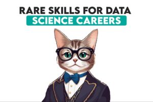 5 zeldzame datawetenschapsvaardigheden die u kunnen helpen aan een baan te komen - KDnuggets